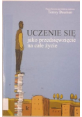 Uczenie się jako przedsięwzięcie na całe życie