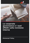 La corporate governance e i suoi effetti sulla revisione interna