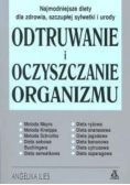 Odtruwanie i oczyszczanie organizmu