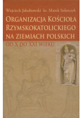Organizacja Kościoła Rzymskokatolickiego na ziemiach polskich