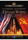 Utajnione incydenty zimnej wojny Część 1