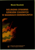 Nieliniowa Dynamika szeregów  czasowych w badaniach ekonomicznych