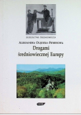 Drogami średniowiecznej Europy