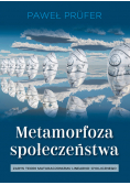 Metamorfoza społeczeństwa