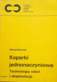 Koparki jednonaczyniowe