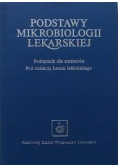 Podstawy mikrobiologii lekarskiej