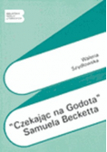 Czekając na Godota Samuela Becketta