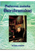 Nadworna malarka Ostrobramskiej