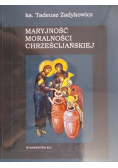 Maryjność Moralności Chrześcijańskiej