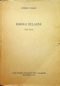 Drogi żelazne Część 3