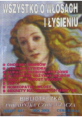 Wszystko o włosach i łysieniu Zeszyt 4 / 03