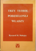 Trzy teorie podzielonej władzy