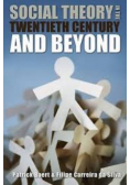 Social Theory in the Twentieth Century and Beyond