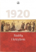 1920 Szablą I Krzyżem