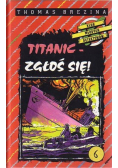Titanic  zgłoś się