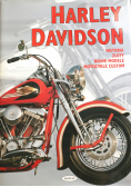 Harley Davidson historia zloty nowe modele motocykle custom
