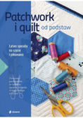 Patchwork i quilt od podstaw