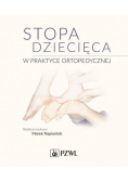 Stopa dziecięca w praktyce ortopedycznej