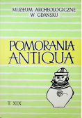Pomorania antiqua Tom XIX