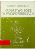 Królestwo Boże w przypowieściach Dedykacja Jankowskiego