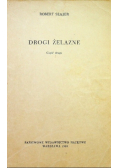 Drogi żelazne Część 2