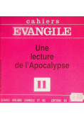 Cahiers Evangile Nr 11 Une Lecture De L'apocalypse