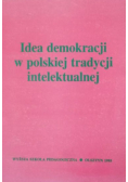 Idea demokracji w polskiej tradycji intelektualnej