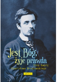 Jest Bóg żyje prawda Inna twarz Stanisława Brzozowskiego