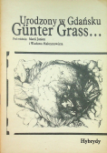 Urodzony w Gdańsku Gunter Grass