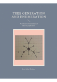 Tree generation and enumeration