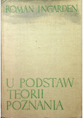 U podstaw teorii poznania część 1