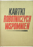 Kartki robotniczych wspomnień