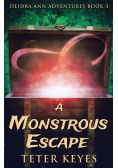 A Monstrous Escape