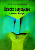 Dziecko autystyczne z zespołem Aspergera