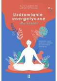 Uzdrawianie energetyczne dla kobiet