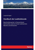Handbuch der Laubholzkunde
