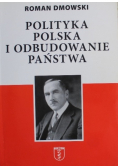 Polityka Polska i Odbudowanie państwa
