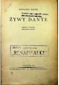 Żywy Dante, 1934 r.