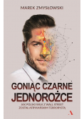 Goniąc czarne jednorożce