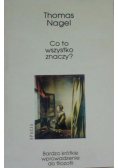 Co to wszystko znaczy