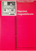 Naprawa magnetofonów poradnik warsztatowy