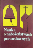 Nauka o nabożeństwach prawosławnych