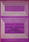Założenia filozoficzne programu badań literackich Romana Ingardena