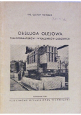 Obsługa olejowa transformatorów i wyłączników olejowych
