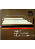 50 lat pięściarstwa wielkopolskiego