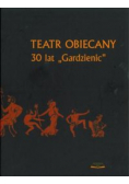 Teatr Obiecany 30 lat Gardzienic