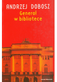 Dobosz Andrzej - Generał w bibliotece