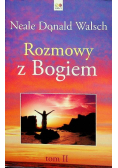 Rozmowy z Bogiem Tom 2