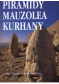 Piramidy Mauzolea Kurhany