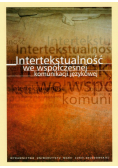 Intertekstualność we współczesnej komunikacji językowej